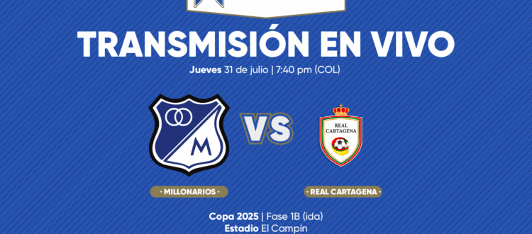 Millonarios vs Real Cartagena Copa 2025