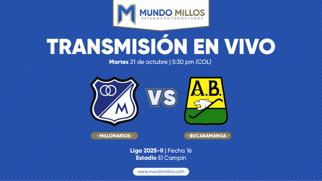 En vivo Millonarios vs Bucaramanga 2025