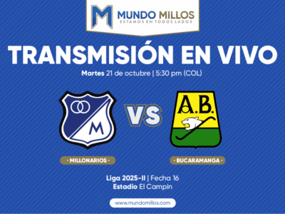 En vivo Millonarios vs Bucaramanga 2025