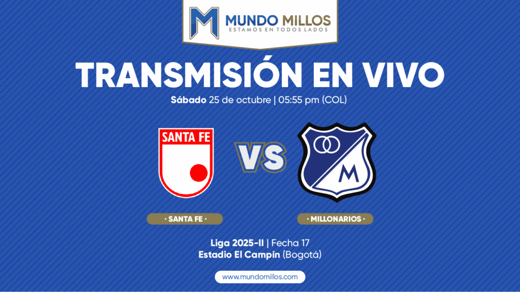 En vivo Santa Fe vs Millonarios 2025