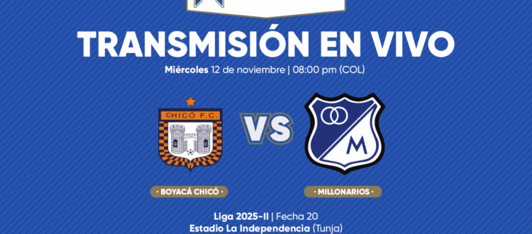 En vivo Boyacá Chicó vs Millonarios