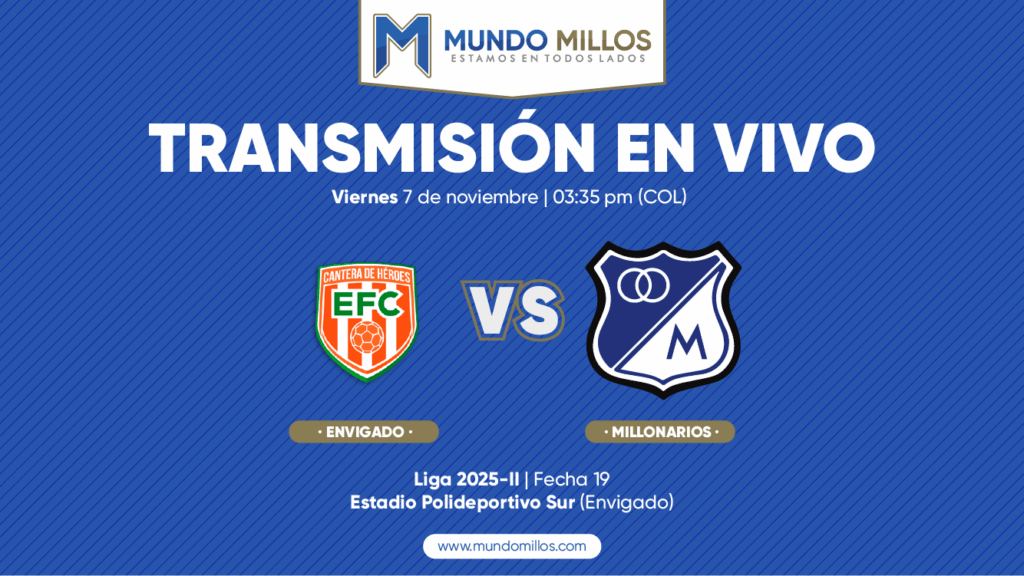 En vivo Envigado vs Millonarios 2025